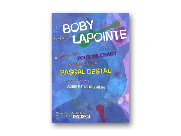 fasmdesign.com affiche Bobby Lapointe - Pascal Destal